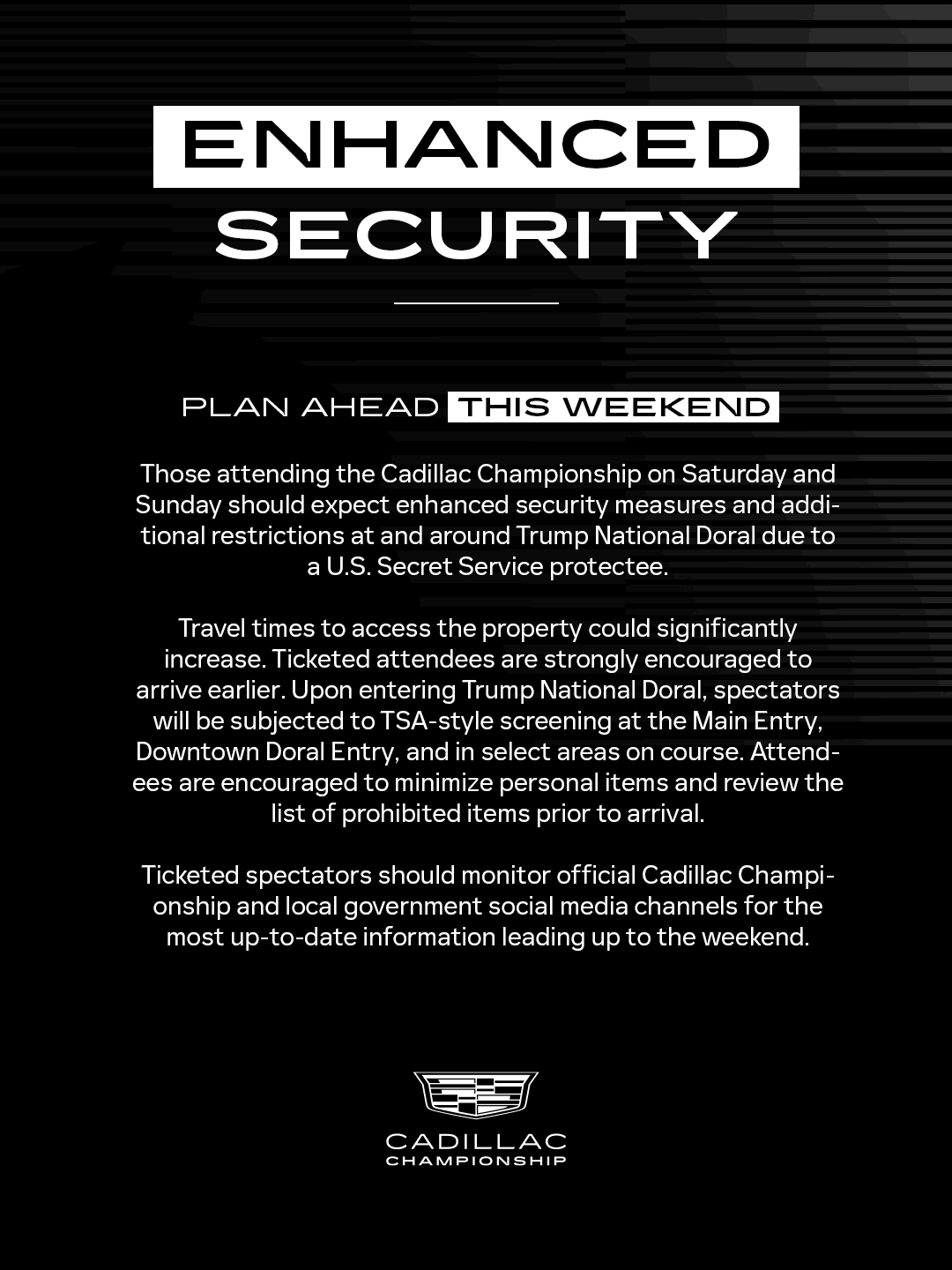 Enhanced security notice from tournament officials