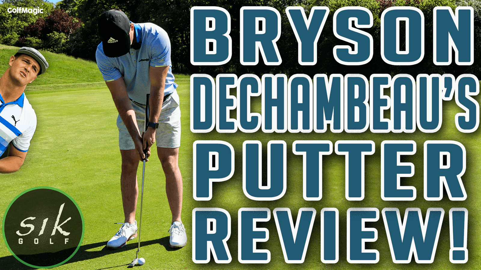 GolfMagic review BRYSON DECHAMBEAU'S SIK Golf PUTTER